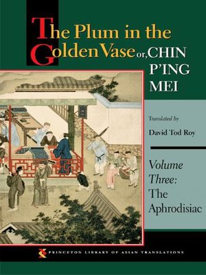 cover image of The Plum in the Golden Vase or, Chin P'ing Mei, Volume 3